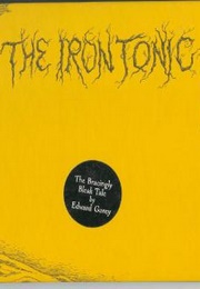 The Iron Tonic (Edward Gorey)