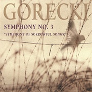 &#39;Symphony of Sorrowful Songs, 2, Lento E Largo&#39; by Henryk Gorecki