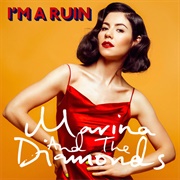 I'm a Ruin by MARINA