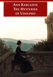 The Mysteries of Udolpho (Ann Radcliffe)