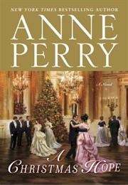 A Christmas Hope (Anne Perry)