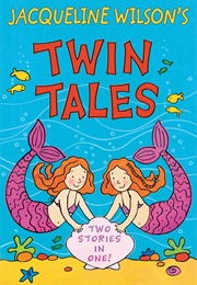Twin Tales (Jacqueline Wilson)