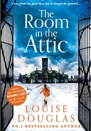 The Room in the Attic (Louise Douglas)
