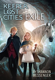 Exile (Keeper of the Lost Cities #2) (Shannon Messenger)
