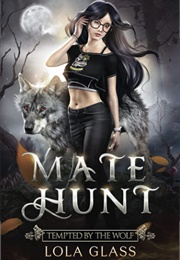 Tempted by the Wolf (Lola Glass)