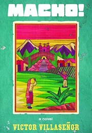 Macho!: A Novel (Victor Villaseñor)