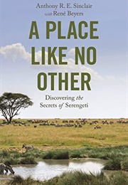 A Place Like No Other (Anthony R. E. Sinclair)