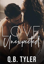 Love Unexpected (Q.B. Tyler)
