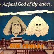 Animal God of the Streets - Kim Fowley