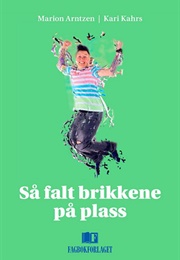 Så Falt Brikkene På Plass (Marion Arntzen, Kari Kahrs)