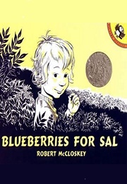 Blueberries for Sal (Robert McCloskey)