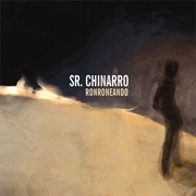 Sr. Chinarro - Ronroneando