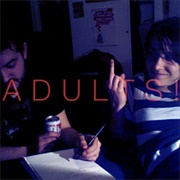 Adults!!!... Smart!!! Shithammered!!! and Excited by Nothing!!!!!!! (Bomb the Music Industry!, 2010)