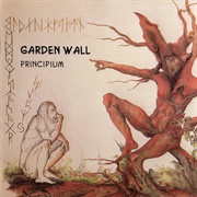 Garden Wall - Principium