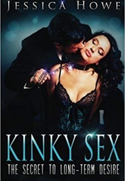 Kinky Sex (Jessica Howe)