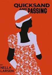 Quicksand & Passing (Nella Larsen)