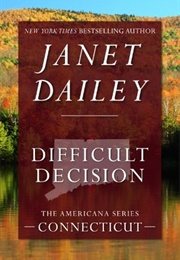 Difficult Decision (Janet Dailey)