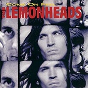 Come on Feel the Lemonheads - The Lemonheads