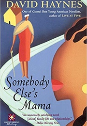Somebody Else's Mama (David Haynes)