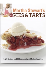 Martha Stewart's New Pies and Tarts (Martha Stewart)