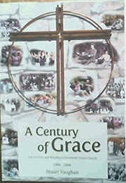 A Century of Grace (Stuart Vaughan)