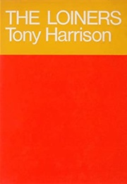 The Loiners (Tony Harrison)