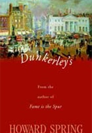 Dunkerleys (Howard Spring)