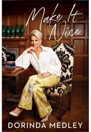 Make It Nice (Dorinda Medley)
