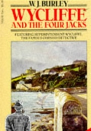 Wycliffe and the Four Jacks (W J Burley)