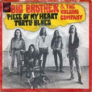 Piece of My Heart - Big Brother and the Holding Company