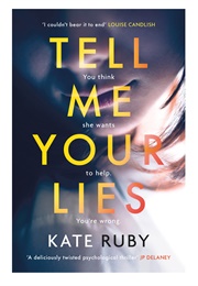 Tell Me Your. Lies (Kate Ruby)