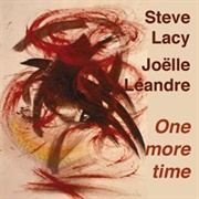 Steve Lacy & Joëlle Léandre - One More Time