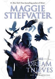 The Dream Thieves (The Raven Cycle, #2) (Maggie Stiefvater)
