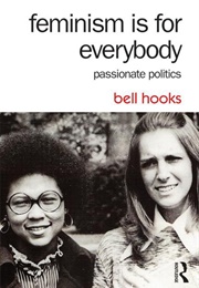 Feminism Is for Everybody (Bell Hooks)
