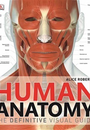 Human Anatomy (Alice Roberts)