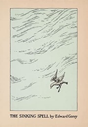 The Sinking Spell (Edward Gorey)