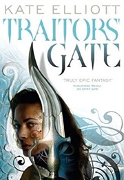 Traitors' Gate (Kate Elliott)