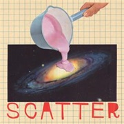 Surprising Sing Stupendous Love - Scatter