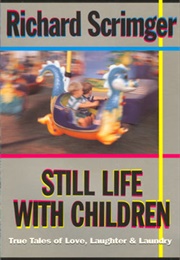 Still Life With Children (Richard Scrimger)