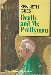 Death and Mr. Prettyman (Kenneth Giles)