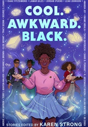 Cool. Awkward. Black. (Various Authors)