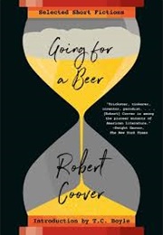 Going for a Beer (Robert Coover)