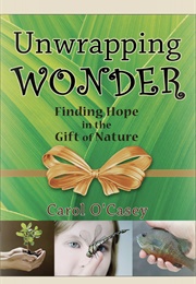 Unwrapping Wonder (Carol O'Casey)