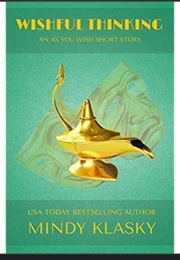 Wishful Thinking (Mindy Klasky)