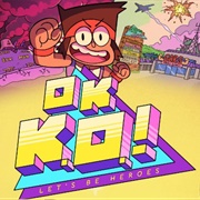 OK K.O.! Let's Be Heroes