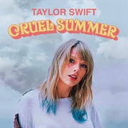 'Cruel Summer' by Taylor Swift