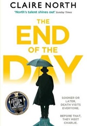 The End of the Day (Claire North)