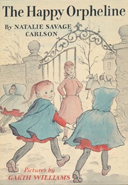The Happy Orpheline (Natalie Savage Carlson)