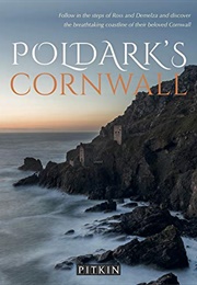 Poldark&#39;s Cornwall (Winston Graham)