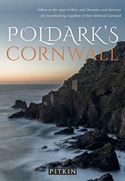 Poldark's Cornwall (Winston Graham)